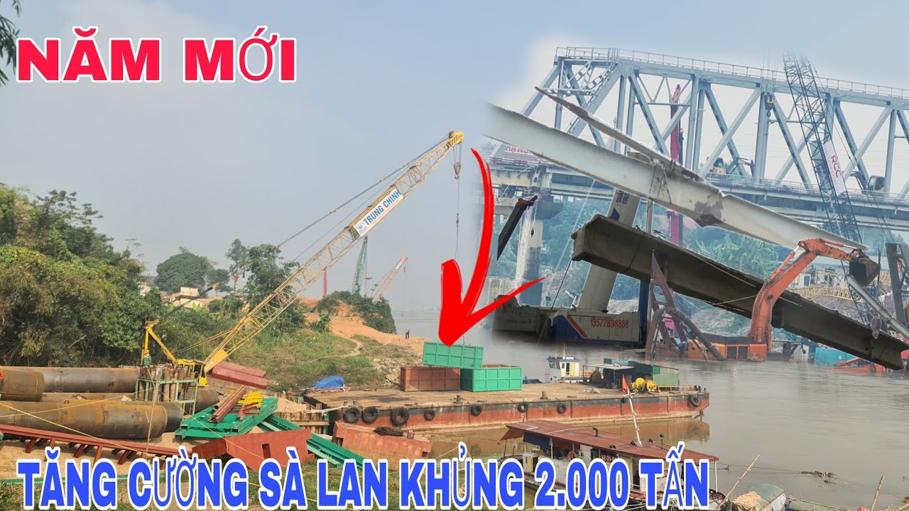 NĂM MỚI:TĂNG CƯỜNG SÀ LAN KHỦNG 2000 TẤN.2 CẦN CẨU 100 TẤN RA VỊ TRÍ NÀY.THÁO DỞ NHỊP CẦU SỐ 5