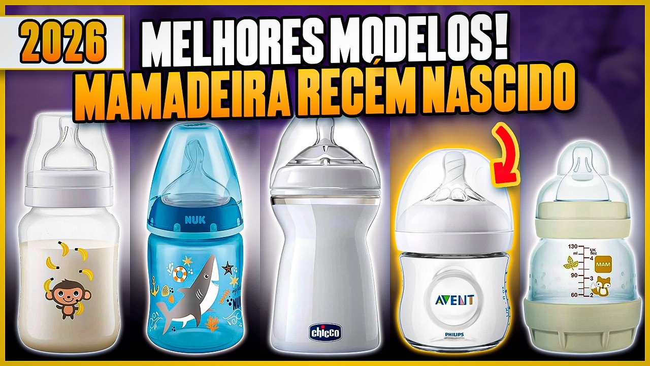 Qual MAMADEIRA para REC&Eacute;M NASCIDO Comprar em 2026? 5 Melhores Modelos - Mamadeira Antic&oacute;lica