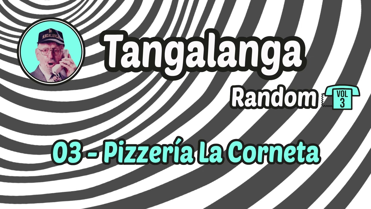 Tangalanga - Llamados Random Vol. 3