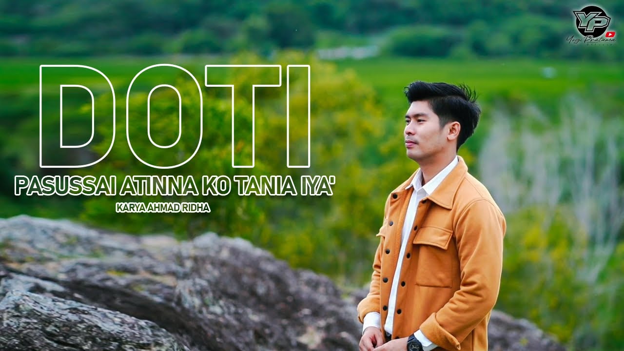 PASUSSAI ATINNA KO TANIA IYA’ ( Doti) | Yogi Pratama Nahar ( Cover Music Video)