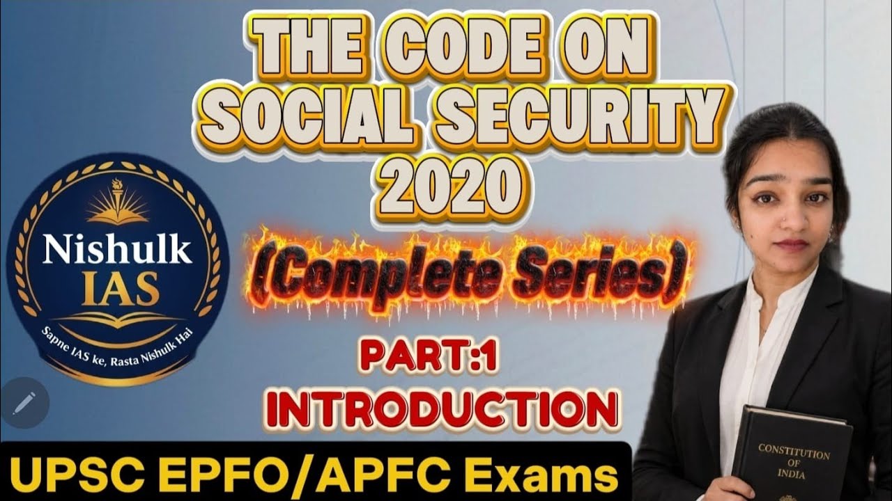 30 DAYS TO MASTER CODE ON SOCIAL SECURITY 2020 | DAY 1 | Introduction & Definitions | UPSC EPFO/APFC