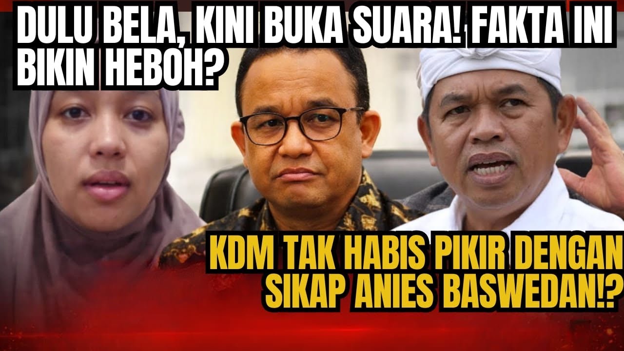 KDM TAK HABIS PIKIR DENGAN SIKAP ANIES BASWEDAN!? FAKTA INI BIKIN HEBOH!?