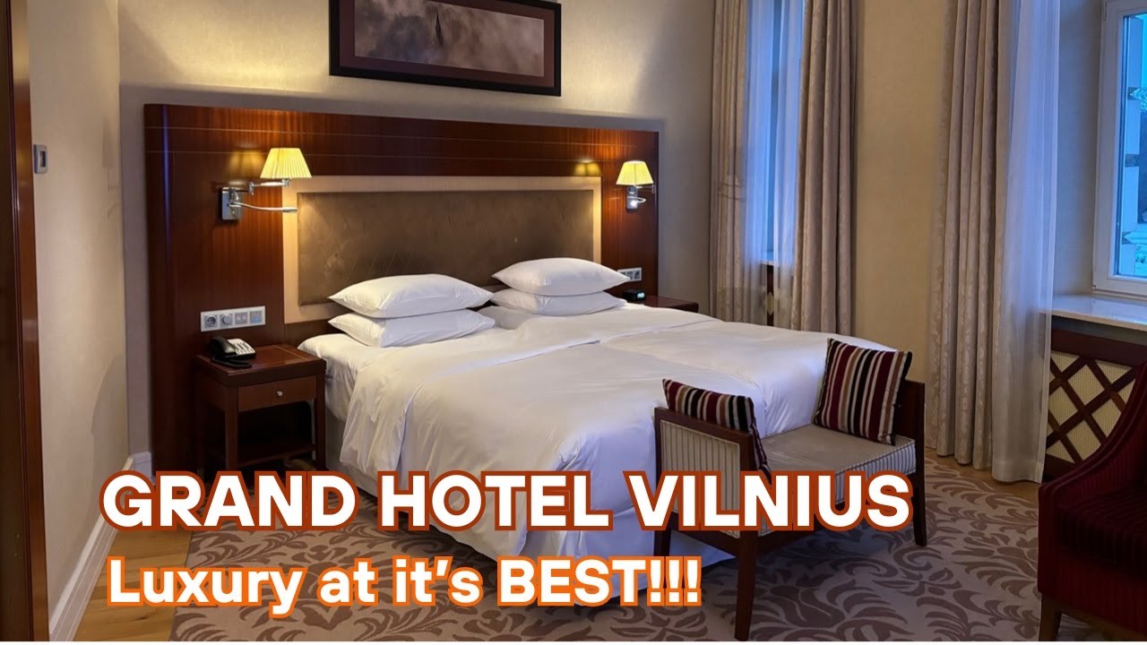 Fantastic Stay at the Grand Hotel Vilnius - Exploring Luxury and Comfort in Lithuania’s Finest Hotel