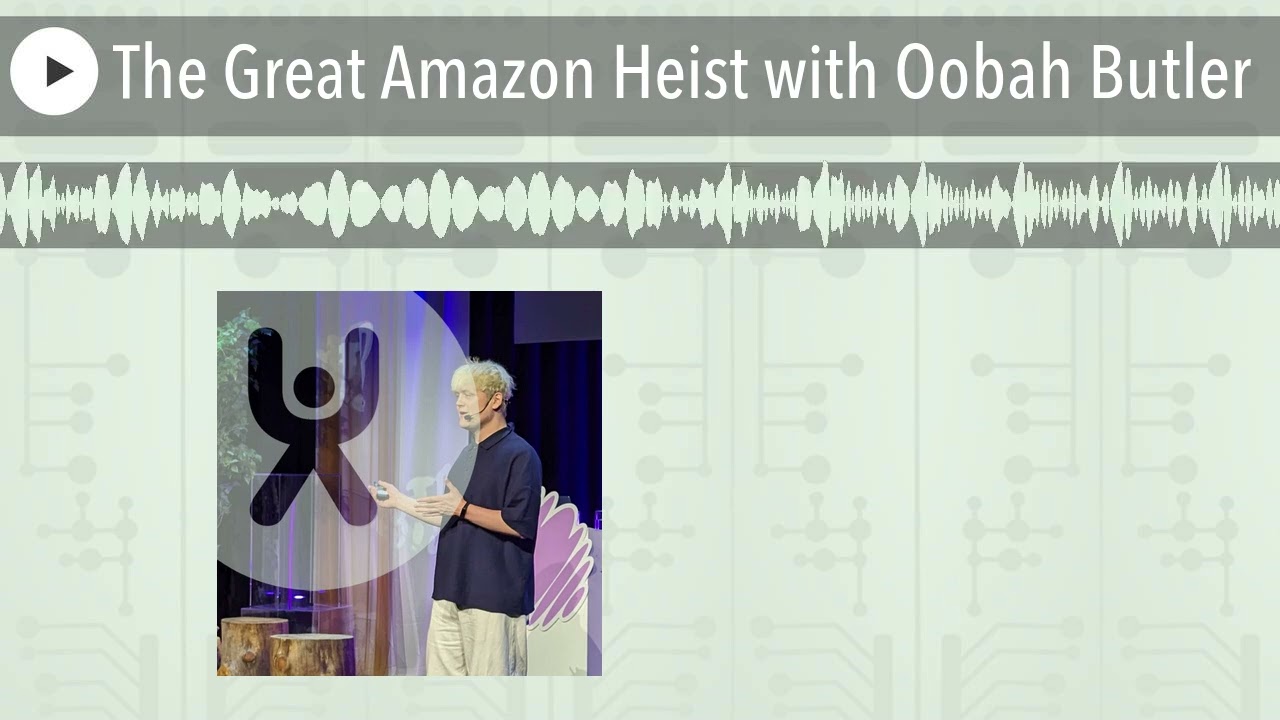 The Great Amazon Heist with Oobah Butler