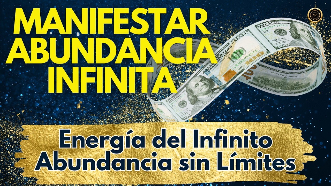 MEDITACIÓN de ABUNDANCIA Infinita ATRAE PROSPERIDAD con el Símbolo INFINITO