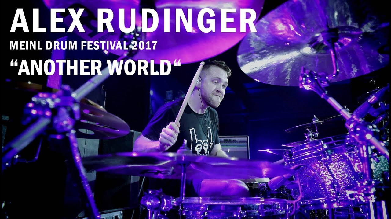 Meinl Drum Festival - Alex Rudinger - “Another World“