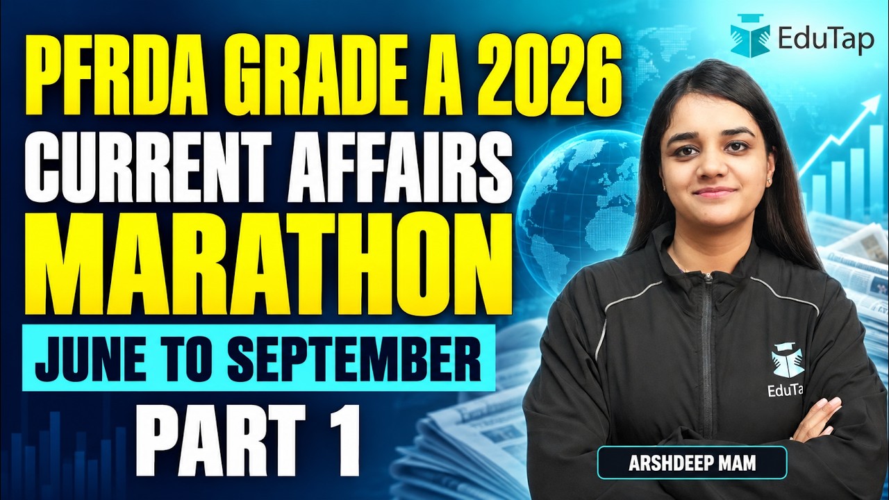 PFRDA Grade A 2026 Current Affairs 2026 June To September | MCQ Marathon Series