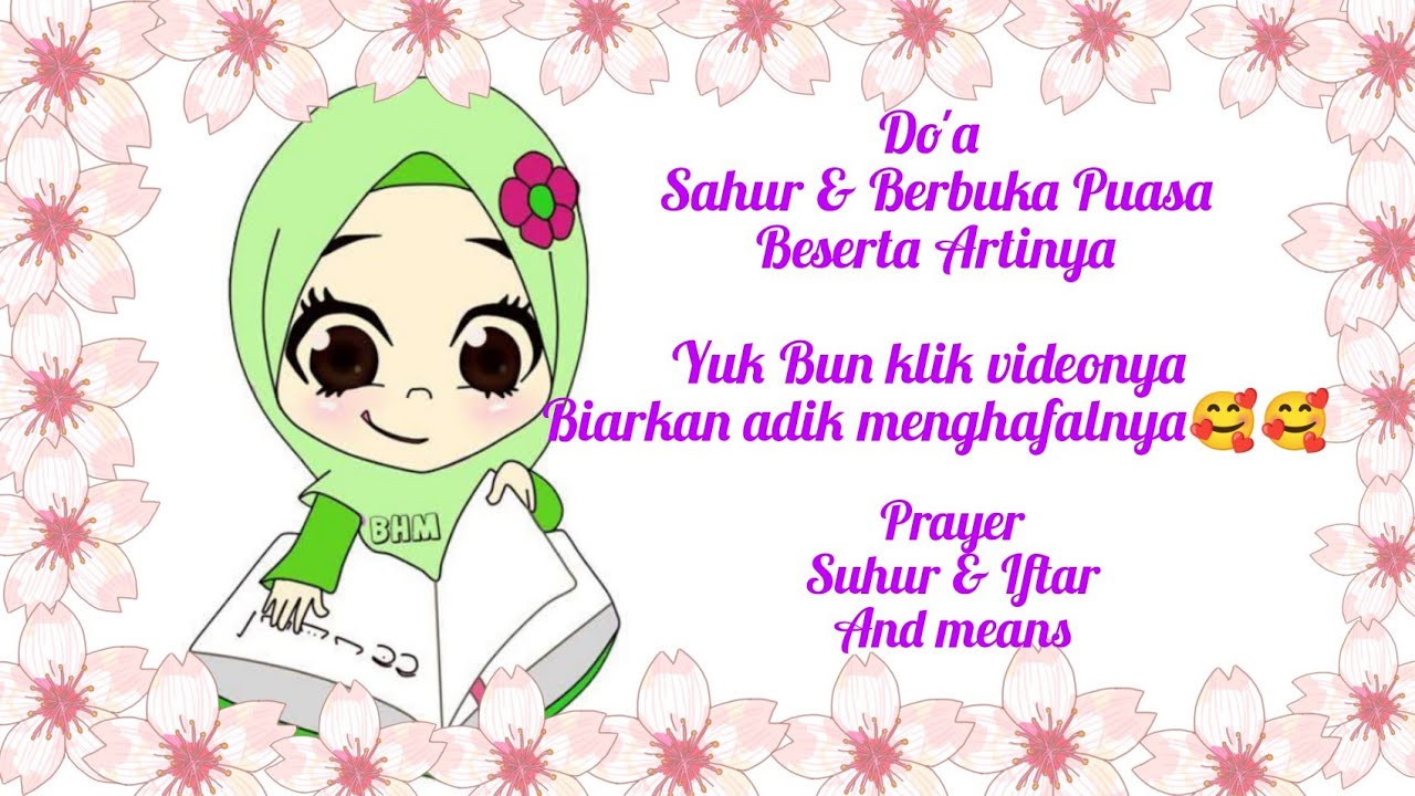 Do'a Sahur & Berbuka Puasa Lengkap Beserta Artinya | Prayer for Suhoor & Iftar Complete With Meaning