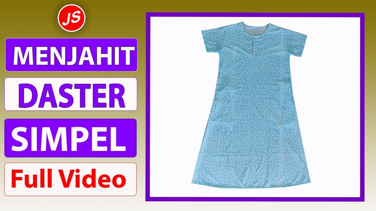 Menjahit Baju Daster Sederhana Full Video