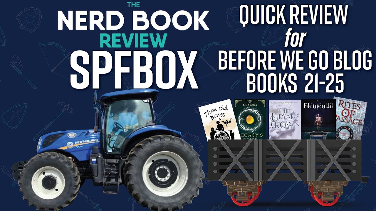 SPFBOX Batch 5 Books 21-25: For Before We Go Blog