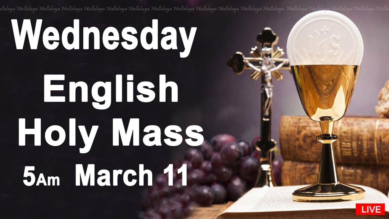 Catholic Mass Today I Daily Holy Mass I Wednesday March 11 2026 I English Holy Mass I 5.00 AM