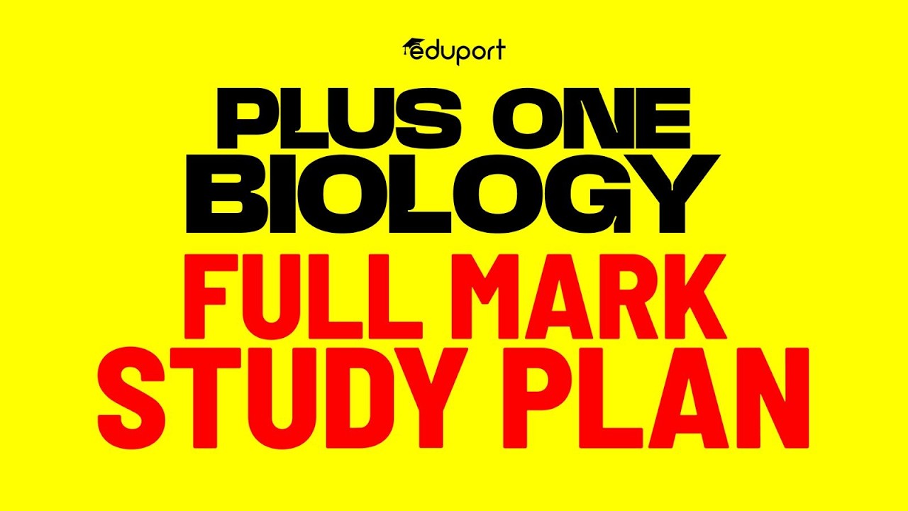 Plus One Biology Study Plan | Eduport Plus One