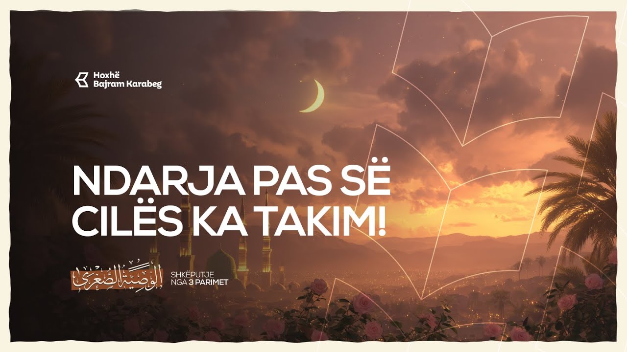 Ndarja pas të cilës ka takim | Hoxhë Bajram Karabeg