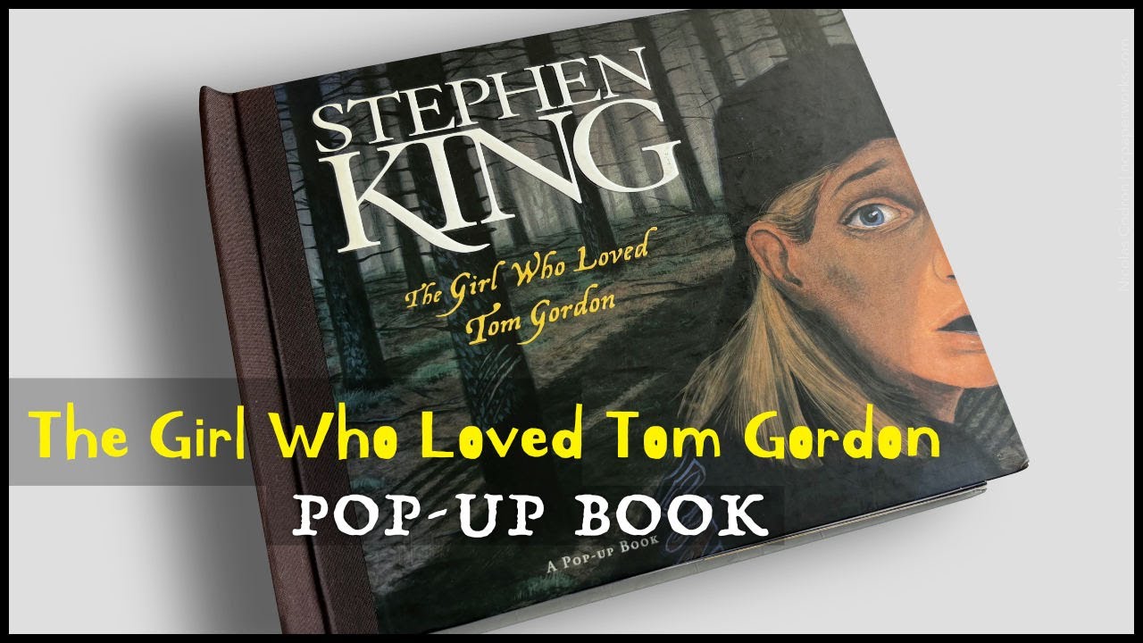 Stephen King - The Girl Who Loved Tom Gordon - A Pop up Book - Kees Moerbeek