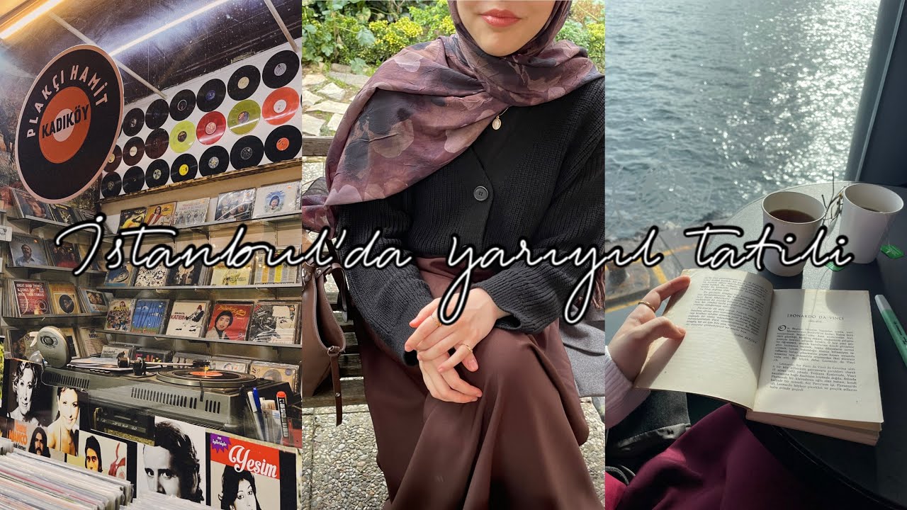 vlog| istanbul’da yarıyıl tatili💌