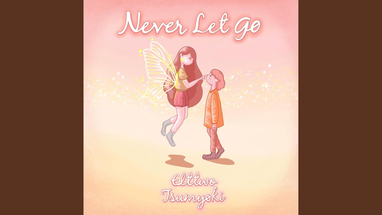 Never Let Go