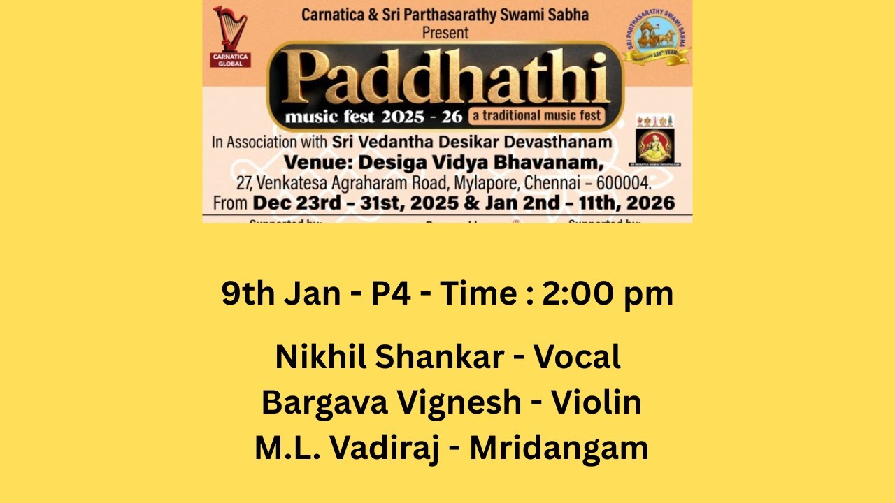 Paddhathi Music Fest 2025 - 26 l Carnatica & Sri Parthasarathy Swami Sabha l Nikhil Shankar& Party