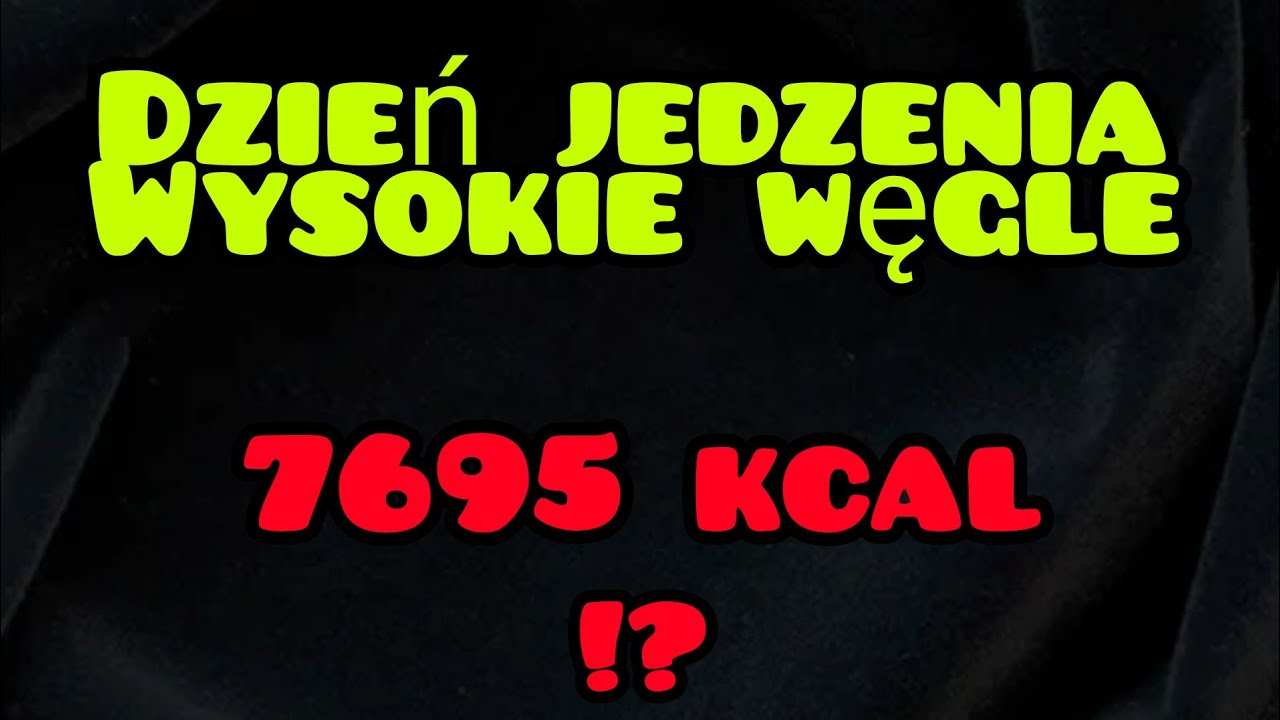DZIEŃ JEDZENIA  7695 KCAL// WYSOKIE WĘGLOWODANY // FULL DAY OF EATING #gym #eating #kcal #trening