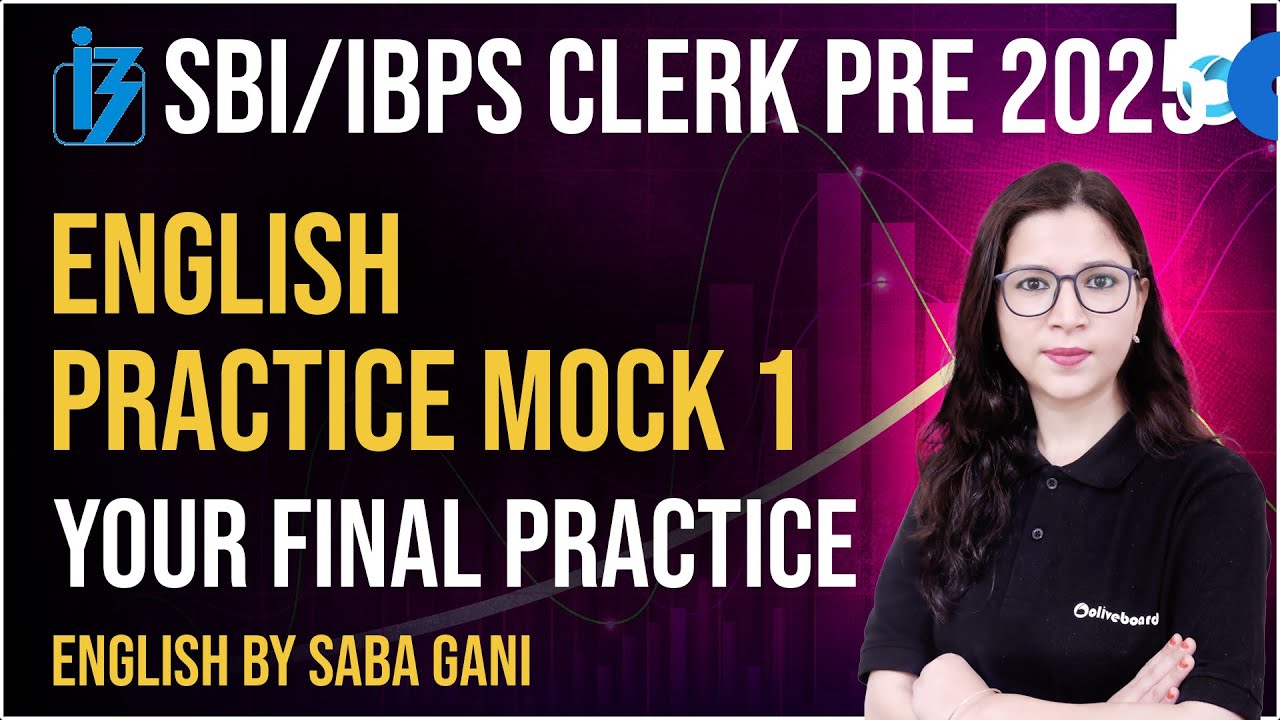 SBI Clerk & IBPS Clerk Pre English 2025 | English Practice Mock Test 1 | English By Saba Ma&rsquo;am