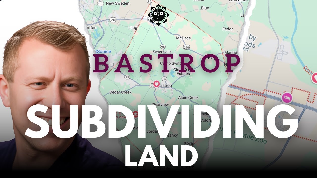 The Secrets of Subdividing Land in Bastrop County