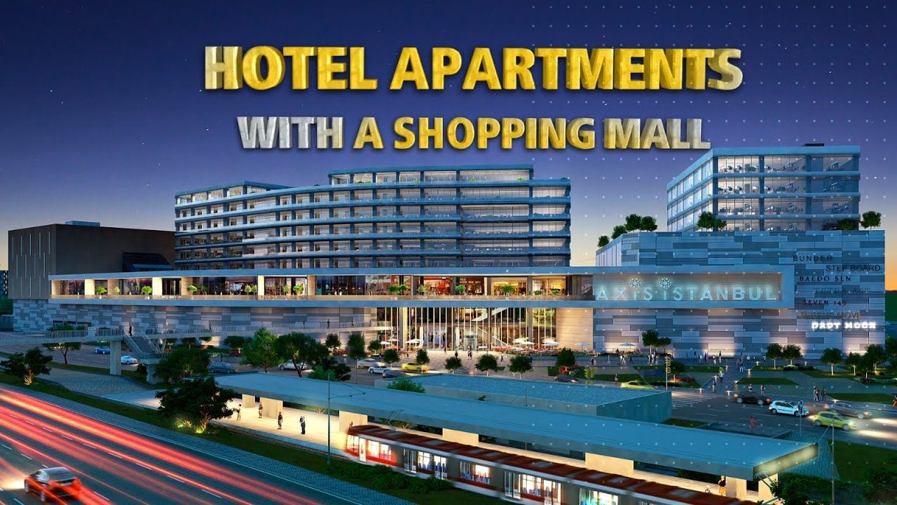Hotel Apartments Near Fatih Area in a Shopping Mall | Axis İstanbul Project
