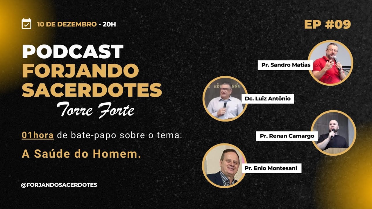 Podcast Forjando Sacerdotes | EP #09 | A Saúde do Homem