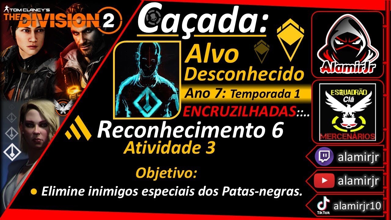 The Division 2 - Caçada Alvo Desconhecido: Reconhecimento 6 - Atividade 3 - PS5 - Clã MBR✌️