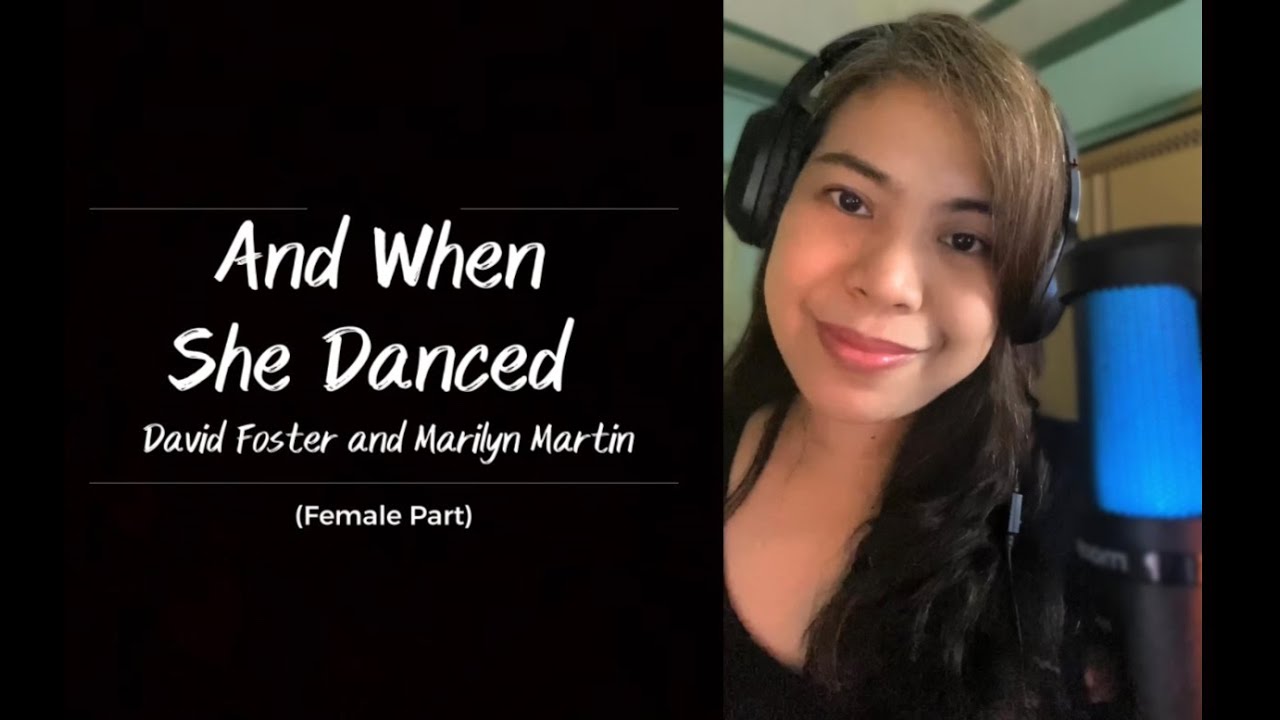 And When She Danced -  David Foster and Marilyn Martin | FEMALE PART #femalevocals #DuetMadeEasy