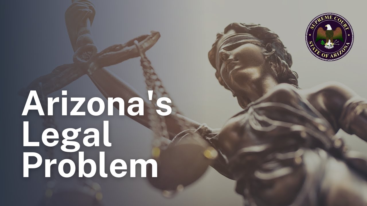Arizona's Legal Problem