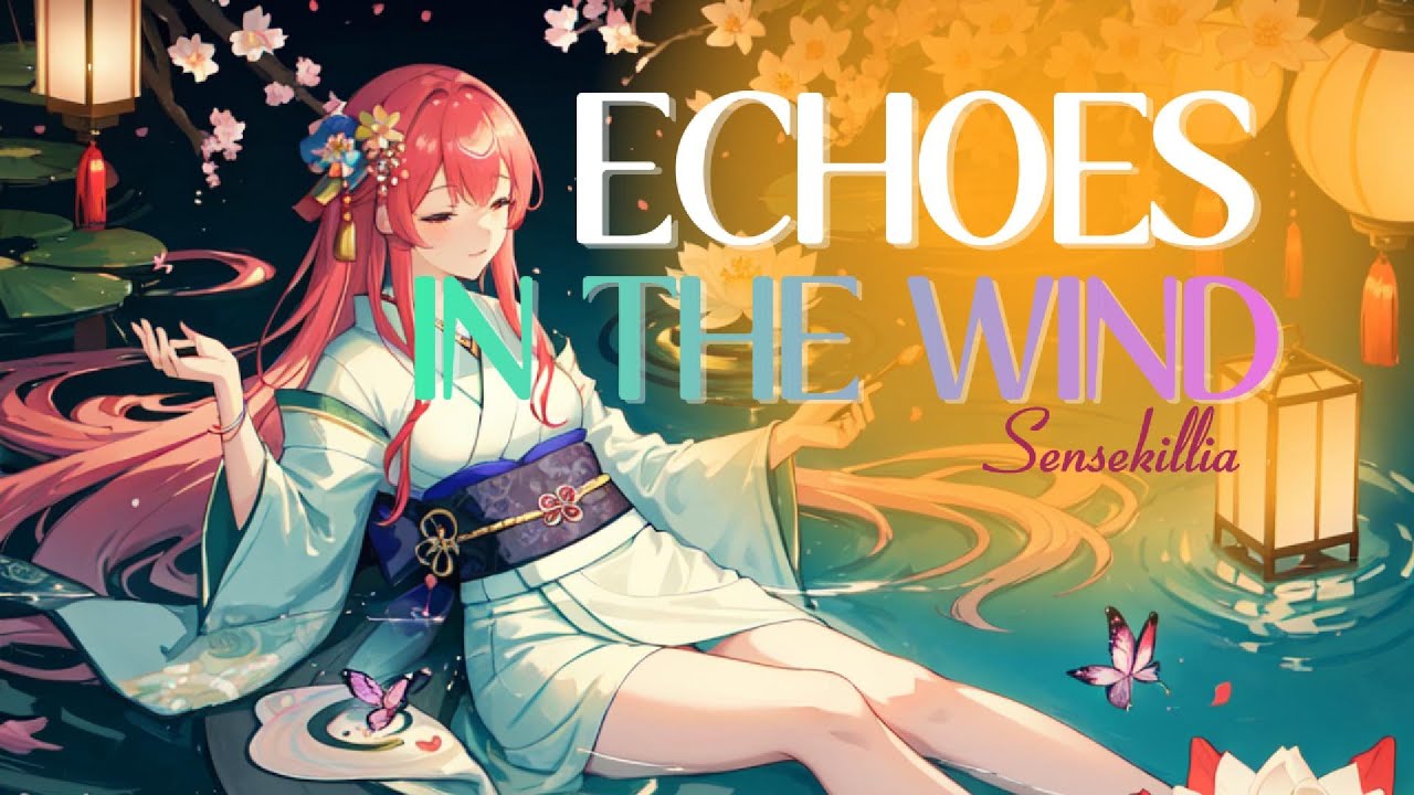 Sensekillia - Echoes in The WInd