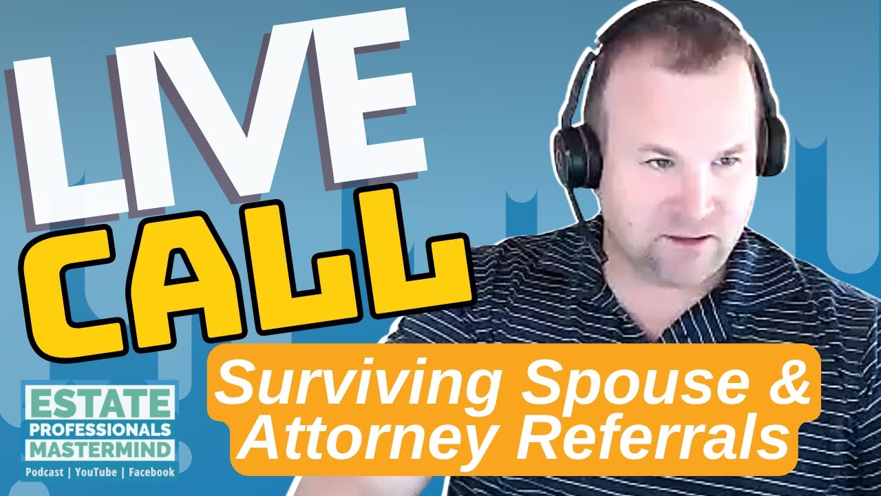 Real Estate Cold Calling Example: How to speak to surviving spouses in probate