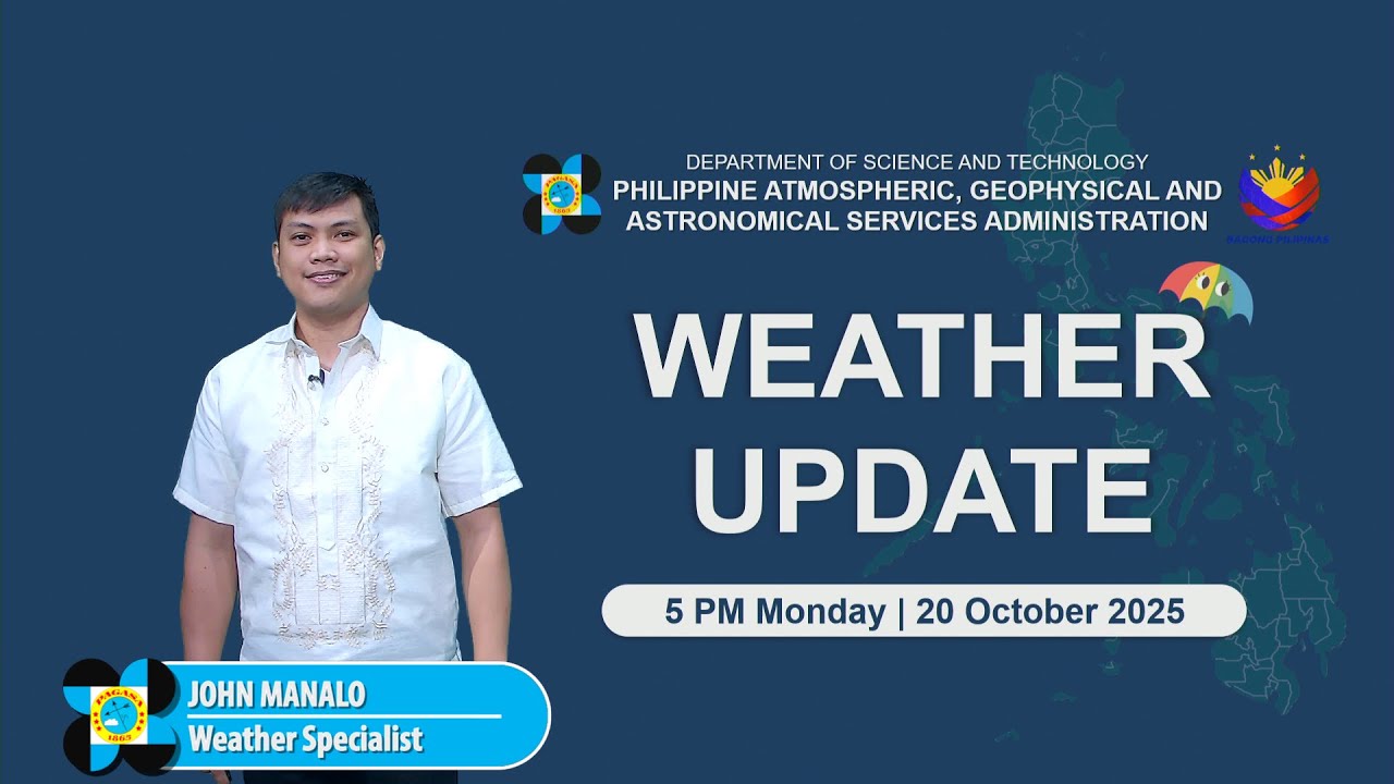 Public Weather Forecast issued at 5 PM | October 20, 2025 - Monday
