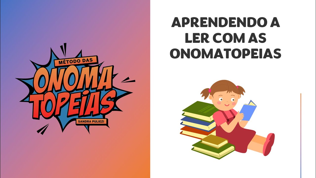 Aprendendo  a ler com as onomatopeias #1