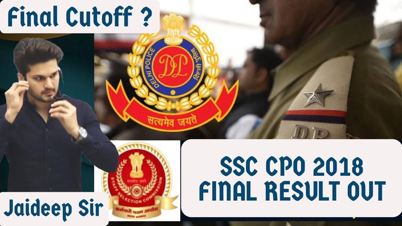 SSC CPO 2018 FINAL RESULT OUT || Final Cutoff ? || Jaideep Sir