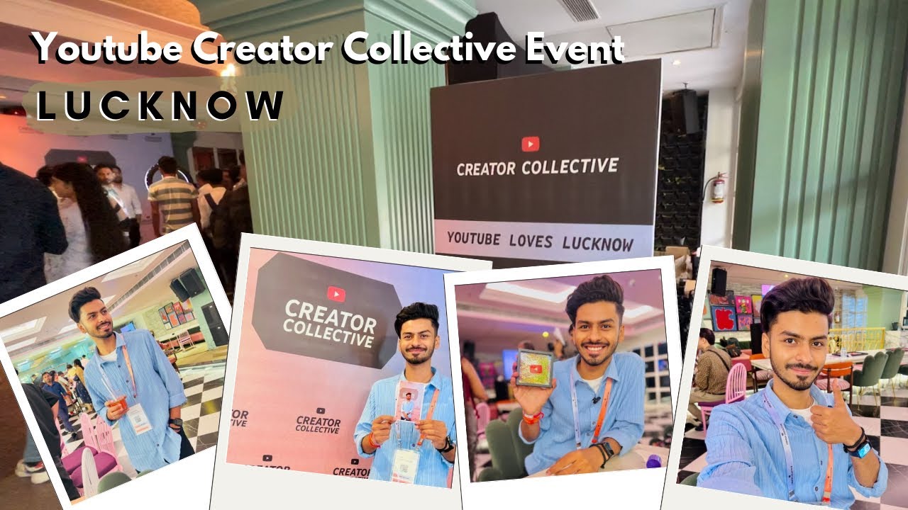 YouTube Creator Collective Event Lucknow | YouTube Event 2024!