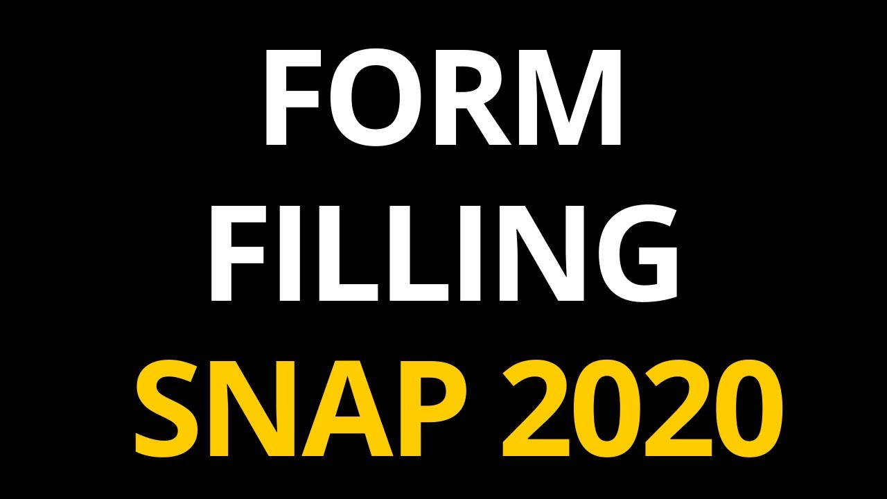 SNAP Exam 2020 Form Filling Video
