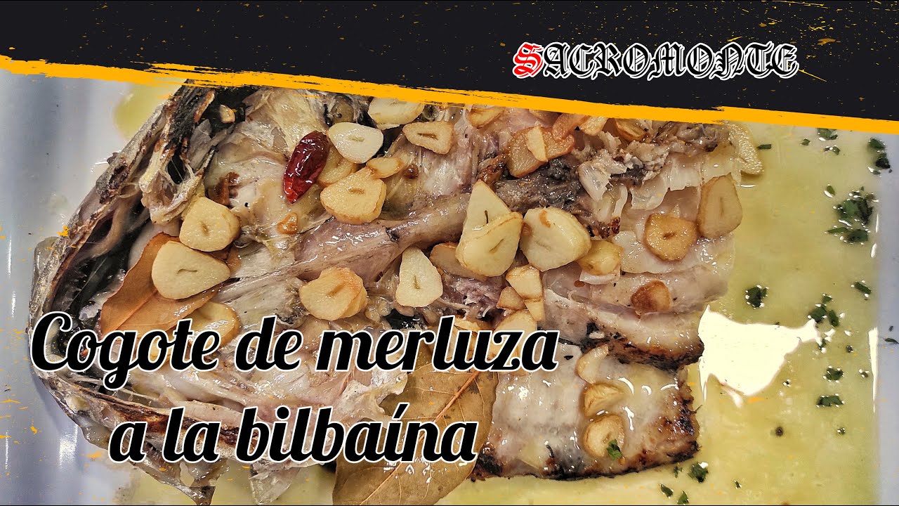 Cogote de merluza a la bilbaína. Restaurante Sacromonte