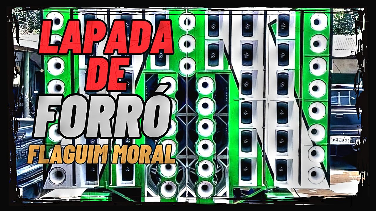 LAPADA DE FORRÓ 2023 | SELEÇÃO DAS MELHORES | FLAGUIM MORAL O VAQUEIRO APAIXONADO