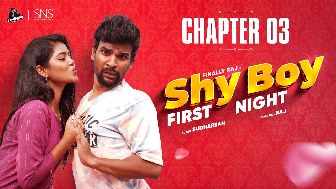 Shy Boy Firstnight | Chapter 03 | 4k Tamil | Web Series | FinallyRaj | Janu | English subtitles