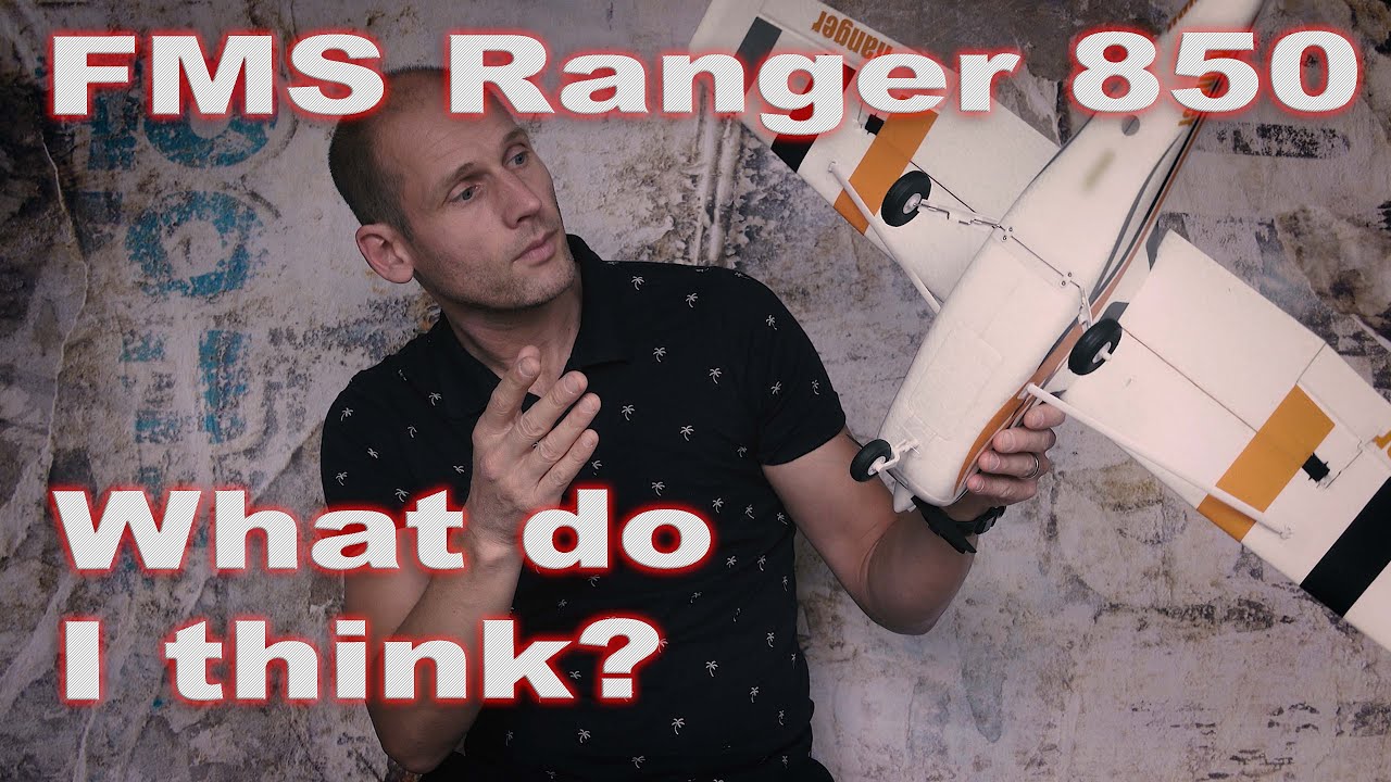 FMS Ranger 850mm thoughts and flight