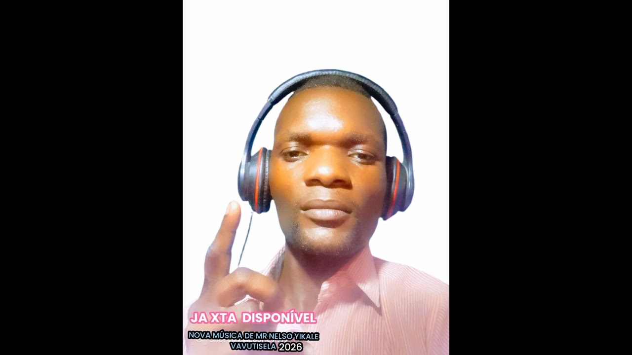 Mr nelso yikale vavutisela