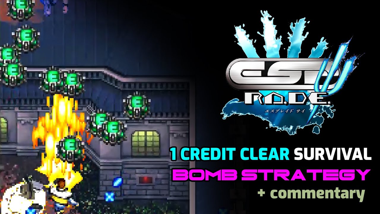 ESPRADE 1CC Survival Bomb Strategy + Commentary
