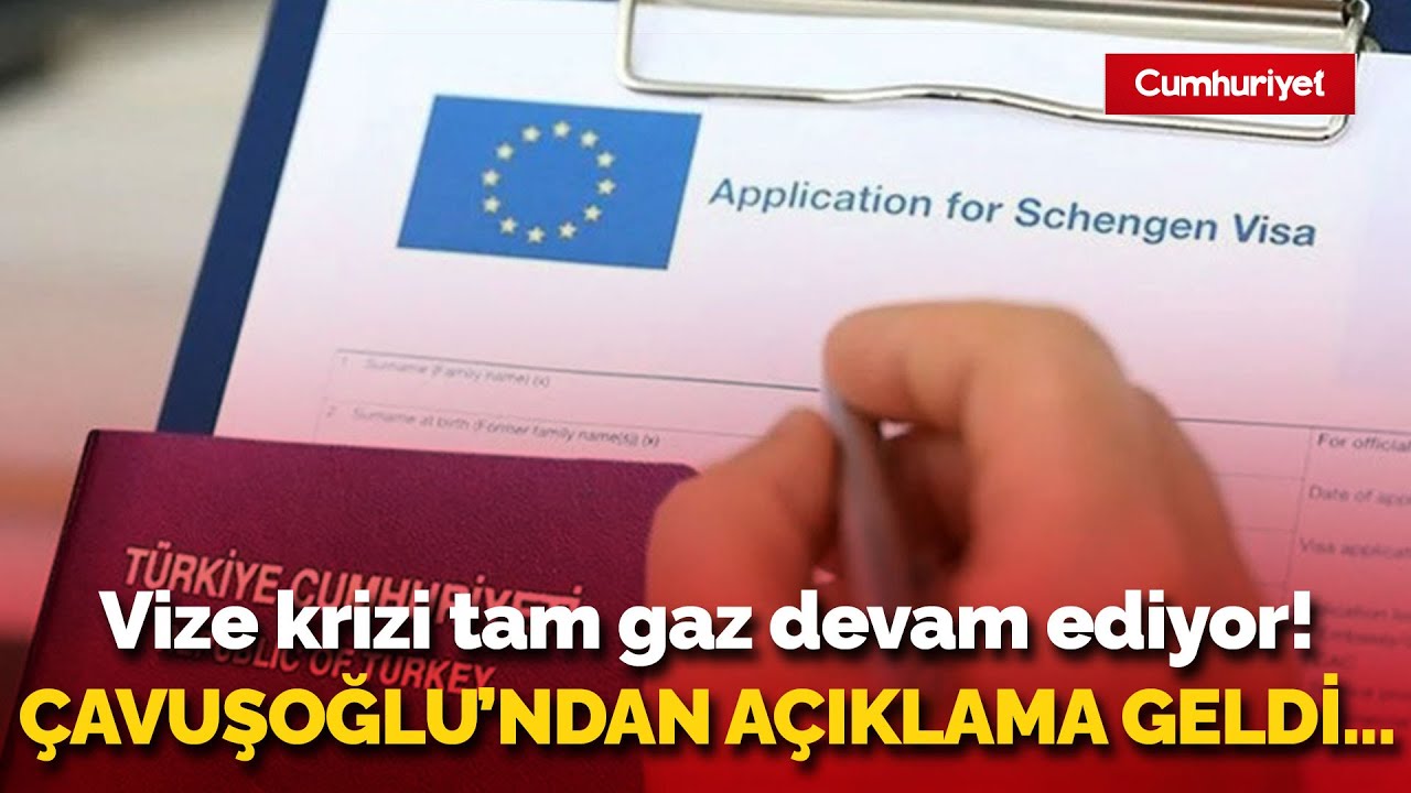 Vize krizi tam gaz devam ediyor! Bakan &Ccedil;avuşoğlu'ndan &ccedil;ok konuşulacak a&ccedil;ıklama