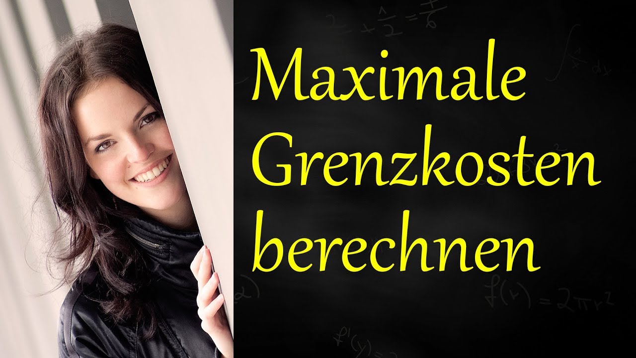 Maximale Grenzkosten berechnen