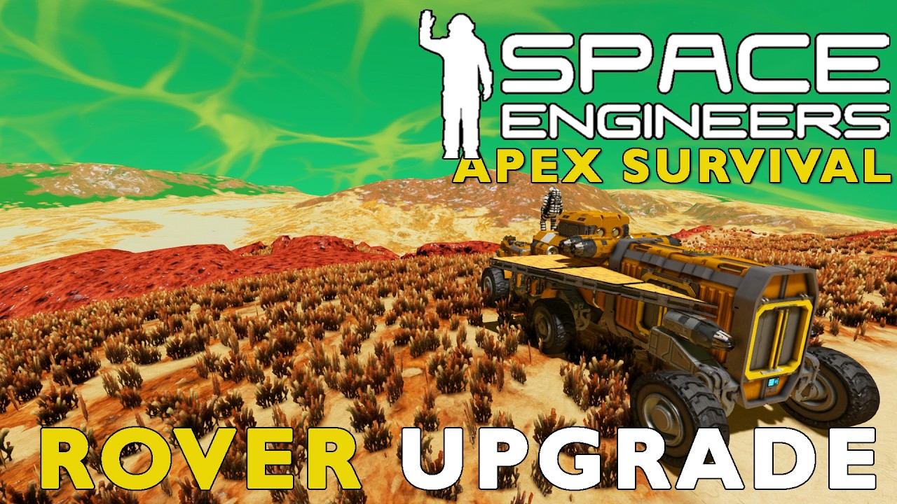 Модернизация вездехода в инопланетном мире! | Space Engineers: Выживание в Apex, часть 2