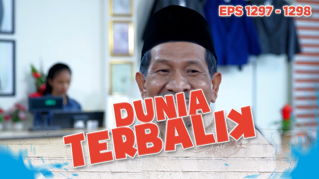 Ustad Kemed Ngukurin Baju Karena... - DUNIA TERBALIK | Eps 1297-1298 Part 2