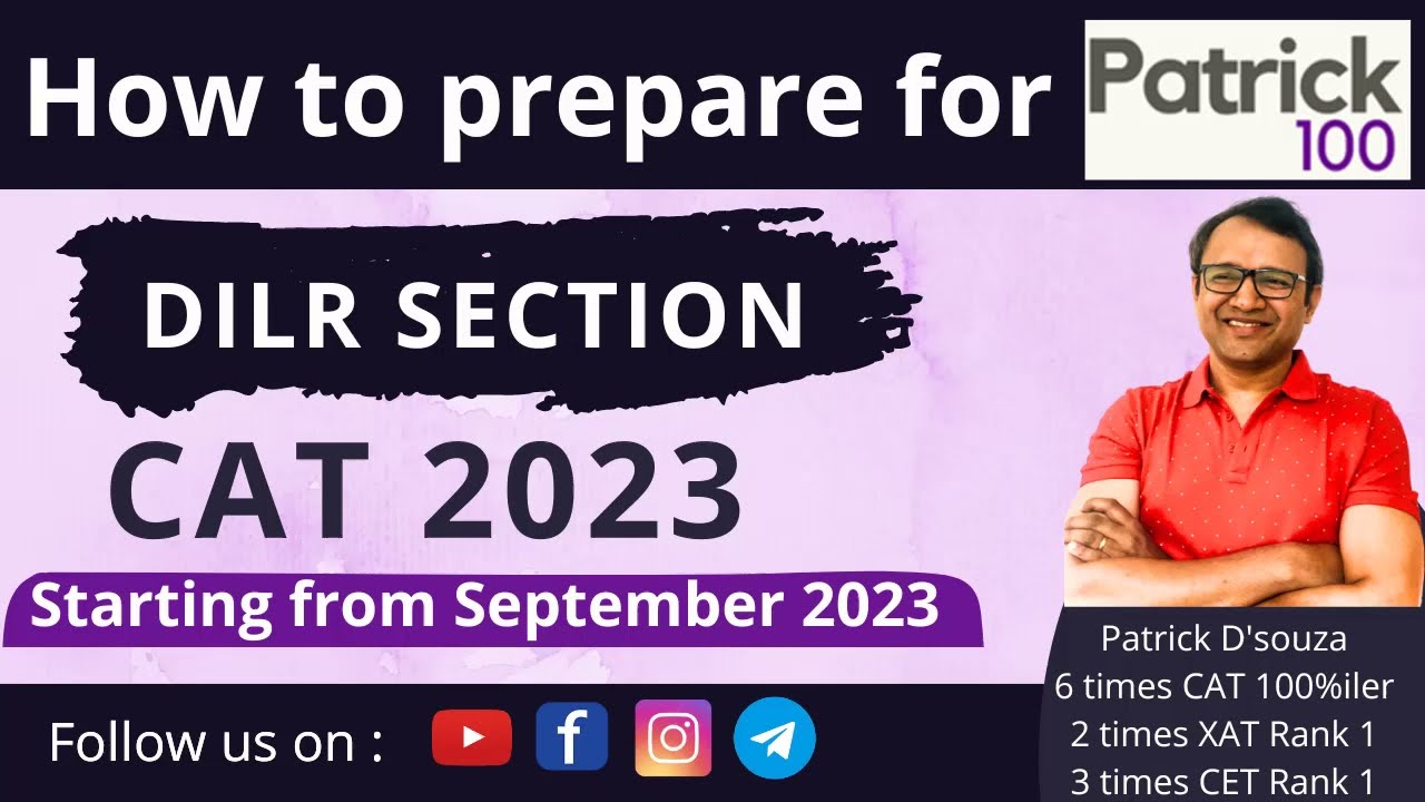 How to prepare DILR Section for CAT 2023 - If starting from September 2023 | Patrick Dsouza