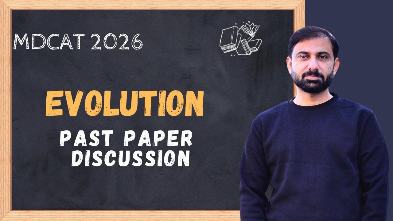 MDCAT 2026 | Past Papers Discussion on Evolution | Dr Sohail