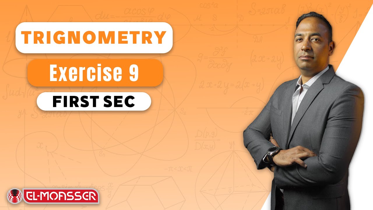 Moasser Trigonometry Exercise (9) 