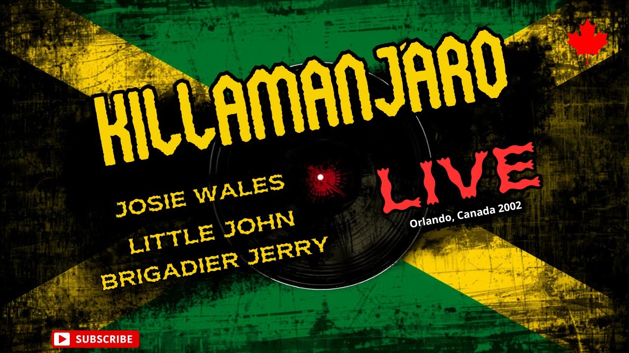 Killamanjaro LIVE with Josie Wales, Little John & Brigadier Gerry in Orlando, Canada 2002! 🇨🇦🎤